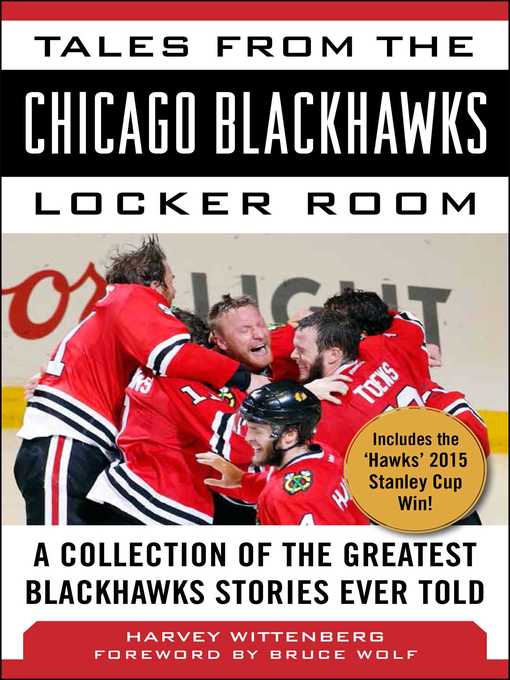 Cover image for Tales from the Chicago Blackhawks Locker Room: a Collection of the Greatest Blackhawks Stories Ever Told